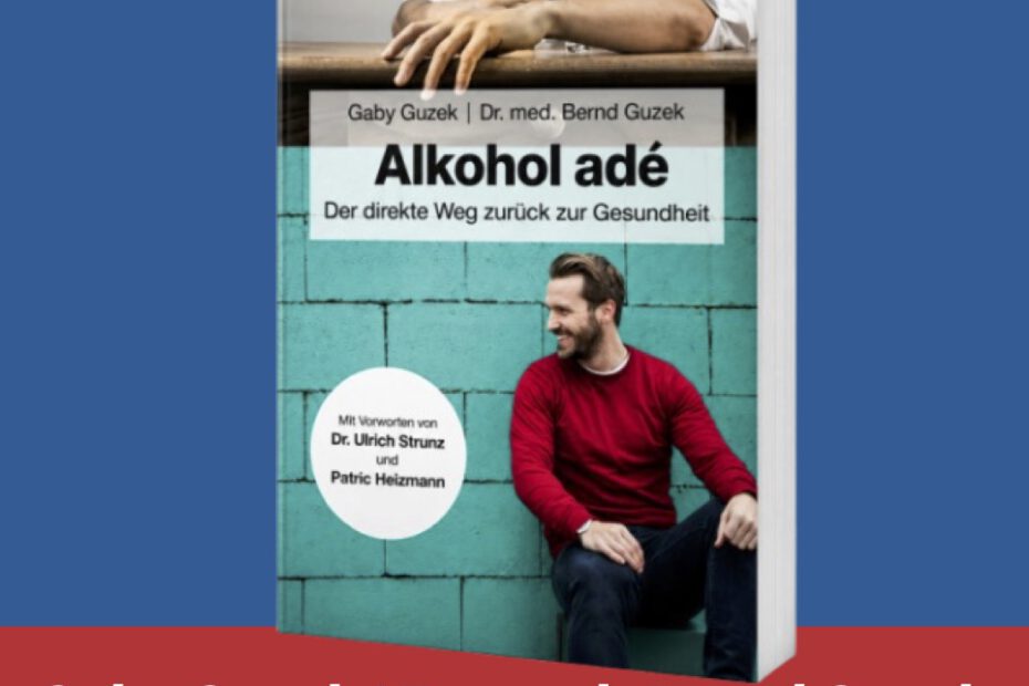 Cover des Buchs "Alkohol ade" von Gaby und Dr. med. Bernd Guzek