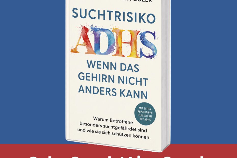 Cover des Buchs "Suchtrisiko ADHS" von Gaby und Lisa Guzek, HEYNE Verlag
